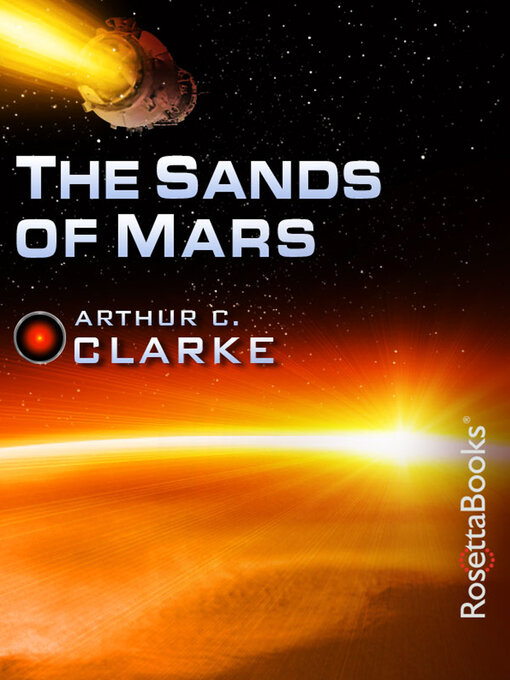Title details for The Sands of Mars by Arthur C. Clarke - Wait list